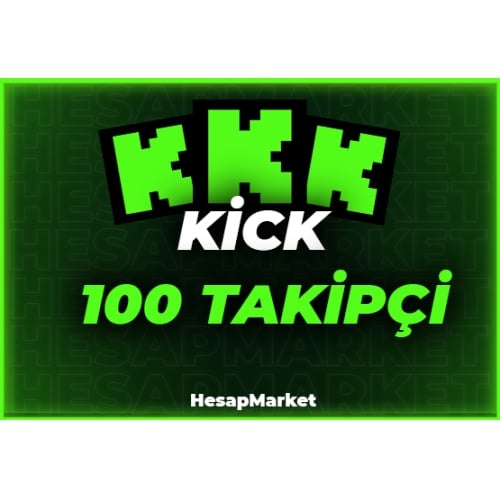  ⭐ KİCK ⭐ 100 TAKİPÇİ